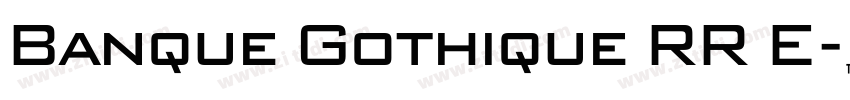 Banque Gothique RR E字体转换